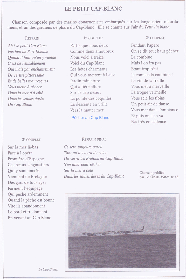 Source : Le Chasse-Marée, n° 48 - Chanson Le Petit Cap-Blanc - Communiqué par Jacques Nouy